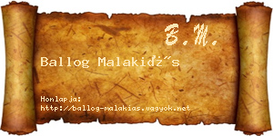 Ballog Malakiás névjegykártya